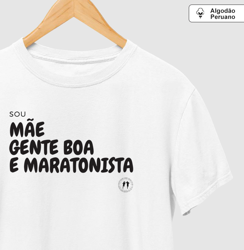 Mãe, gente boa e maratonista