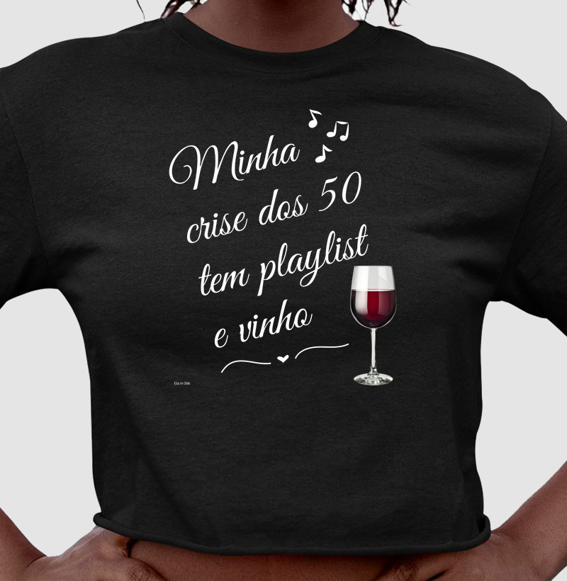 Minha crise dos 50 tem playlist e vinho
