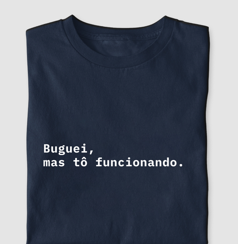 Buguei, mas tô funcionando