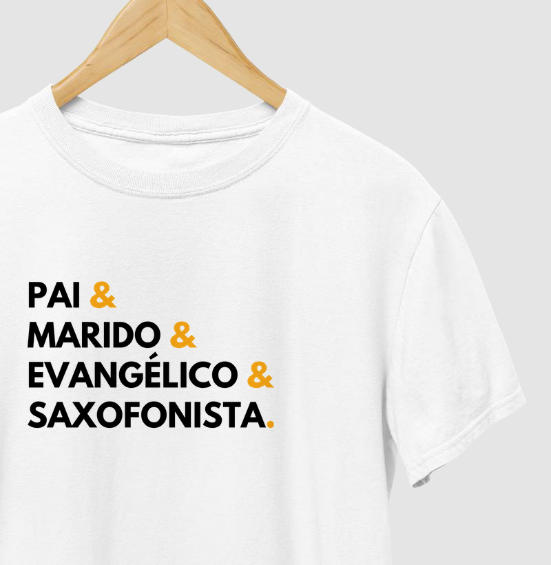 Pai & Marido & Evangélico & Saxofonista