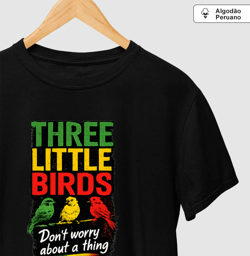  Camiseta Three Little Birds – Reggae Roots.  Coleção Reggae Music. Masculina e Feminina. Algodão Peruano.