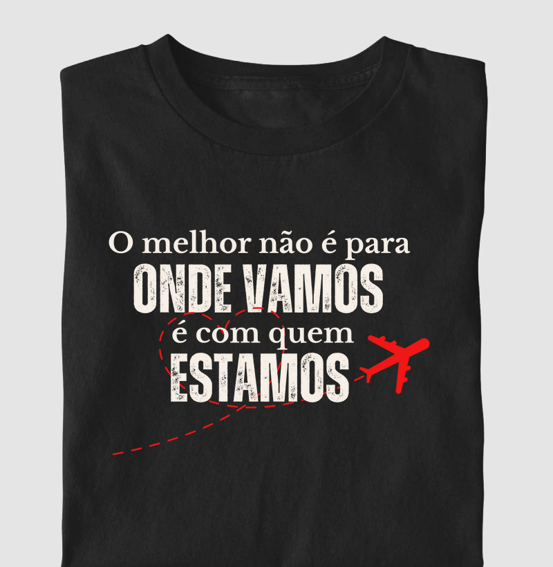 O melhor não é para onde vamos! (adulto)