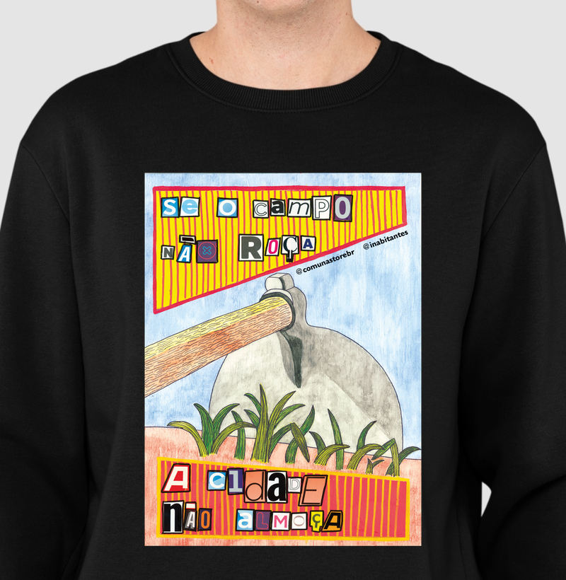 [INABITANTES] SE O CAMPO NÃO ROÇA