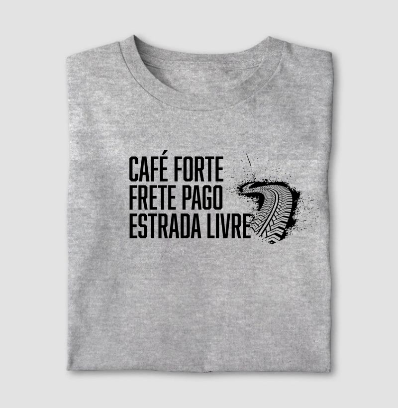 Café forte, frete pago e estrada livre