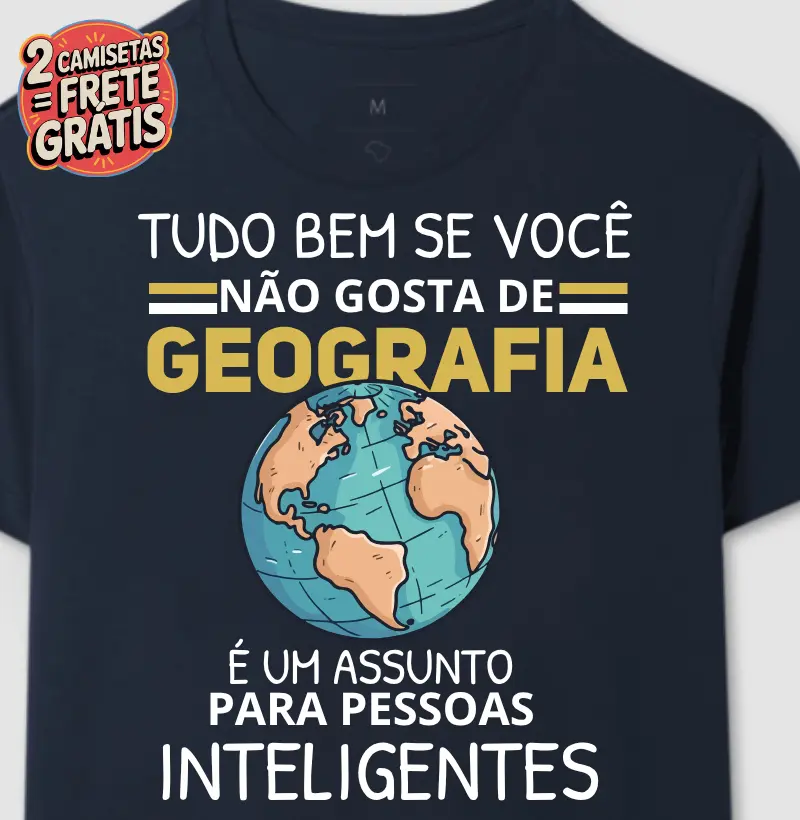 Tudo Bem Se você Não Gosta de Geografia