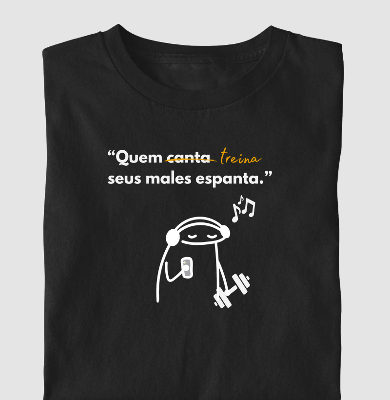 Quem treina seus males espanta