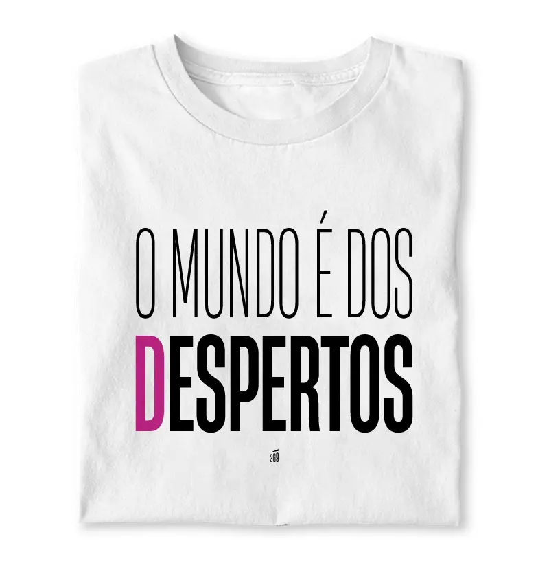 O Mundo é dos Despertos