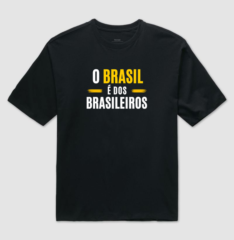 O Brasil é dos Brasileiros