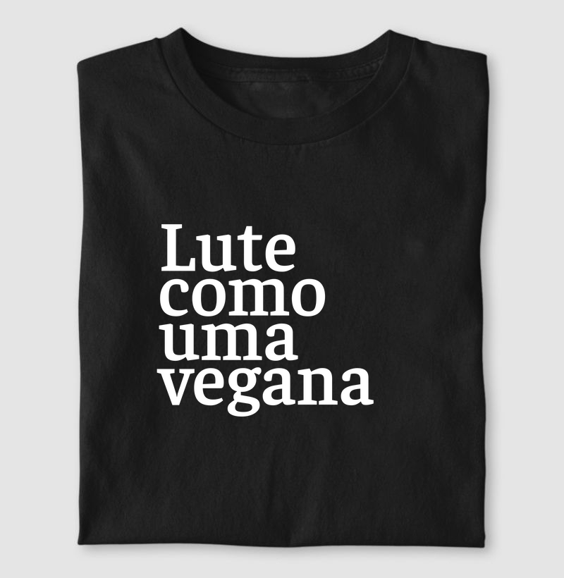 Lute como uma vegana