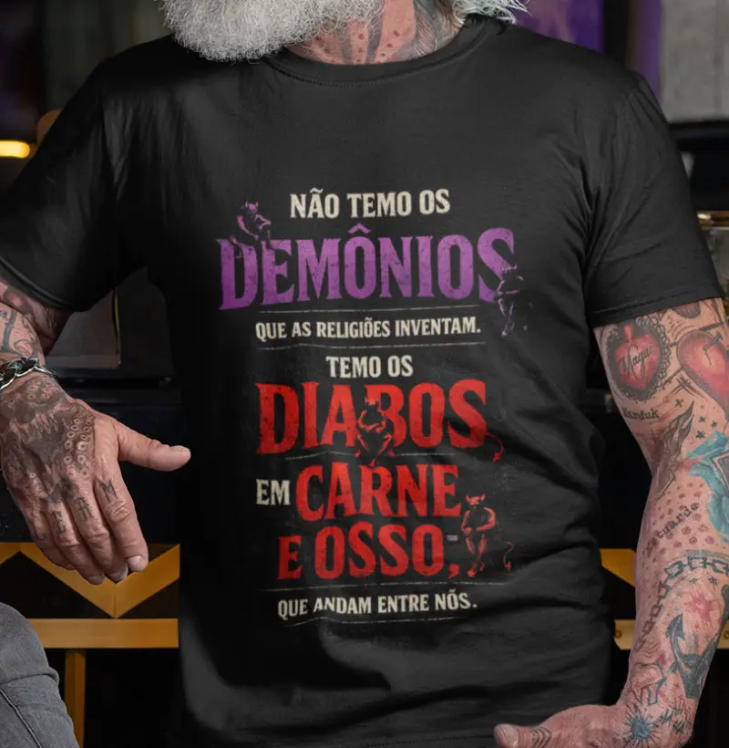 Não temo os demônios.