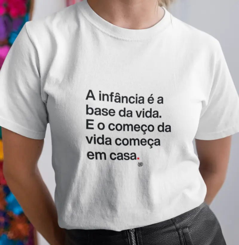 A infância é a base da vida