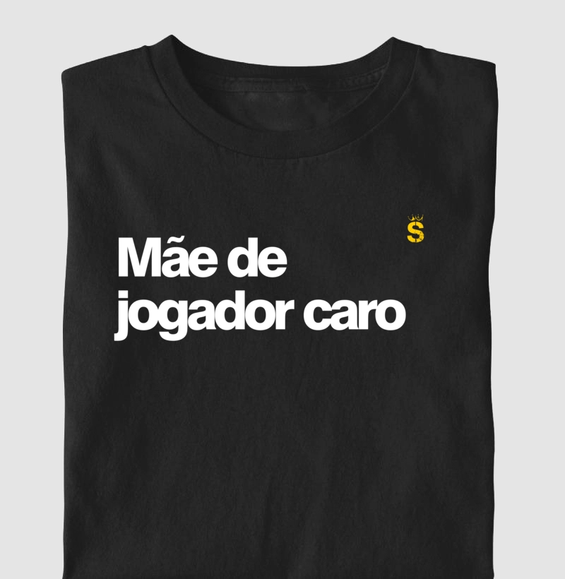 Mãe de jogador caro