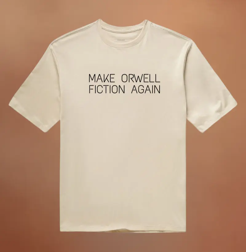 Make Orwell Fiction Again