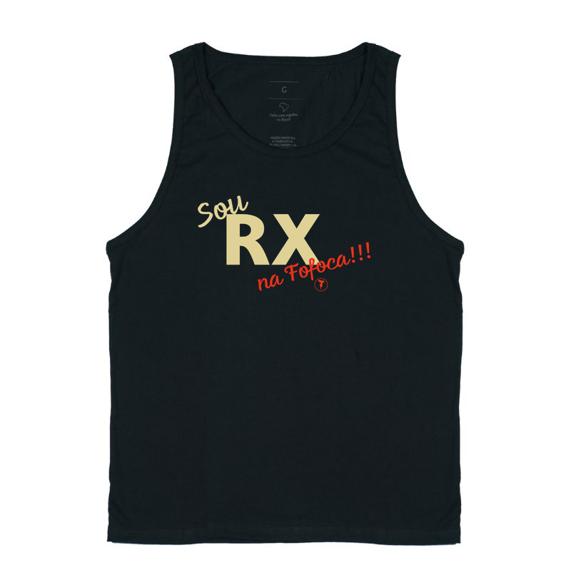Camiseta Sou RX na Fofoca!