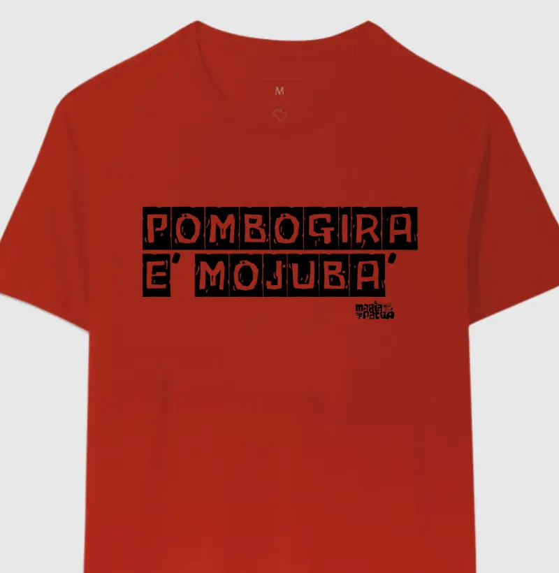 Pombogira é Mojubá 