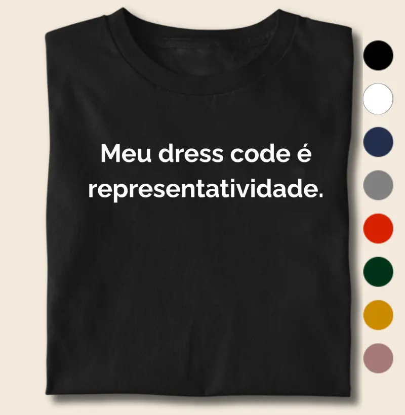 Meu Dress Code é Representatividade