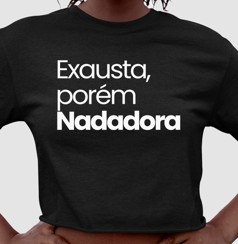 Exausta, Porém Nadadora