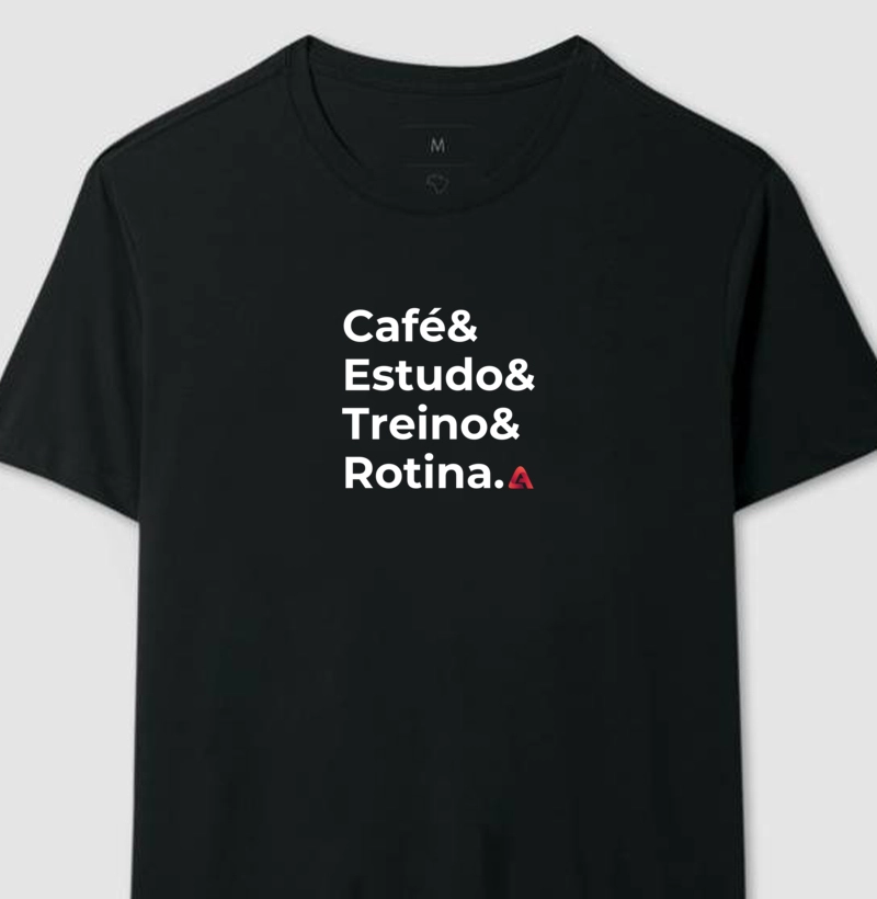 Camiseta Café, Estudo, Treino, Rotina - Atleta Pro