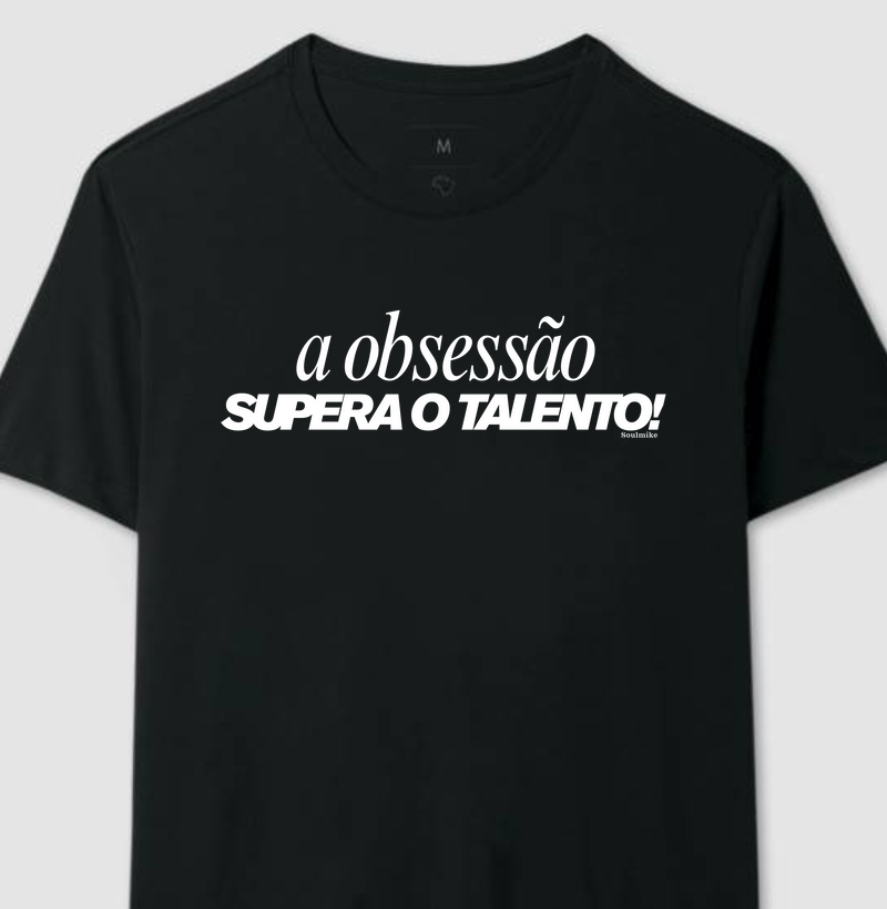 A obsessão supera o talento III