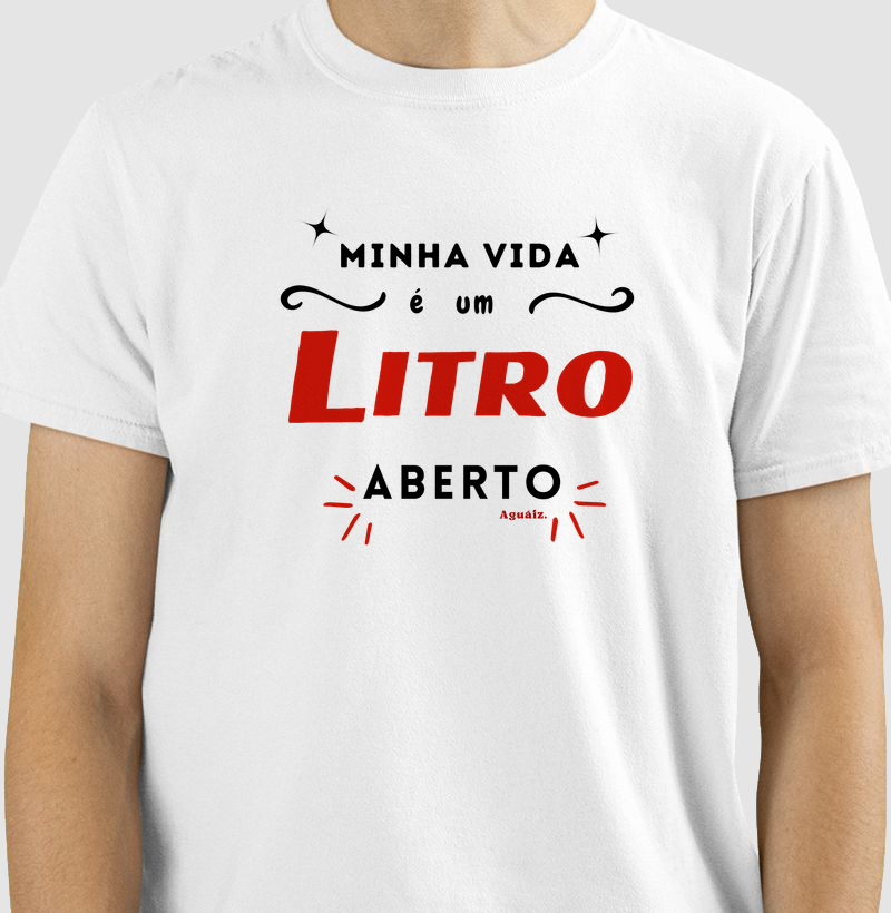 Minha vida é um litro aberto