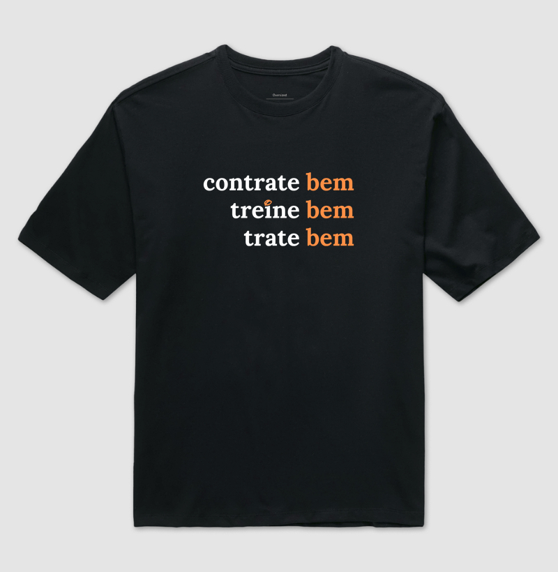 Contrate bem, treine bem, trate bem