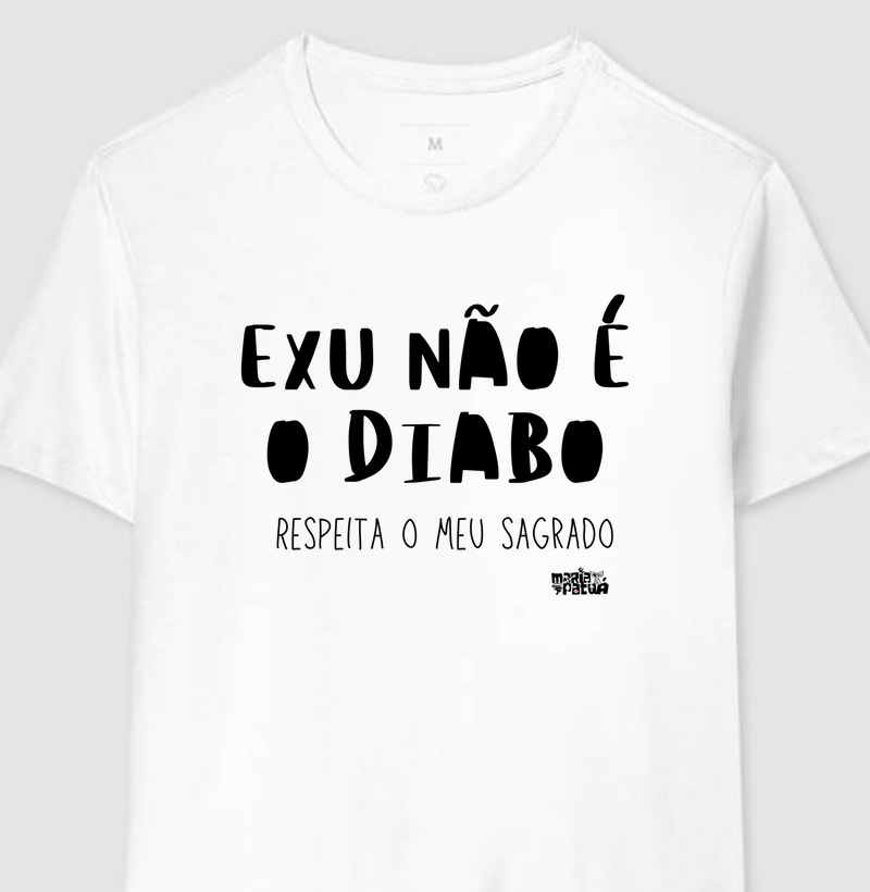 Exu Não é o Diabo Respeita o Meu Sagrado Colors Maria Patuá