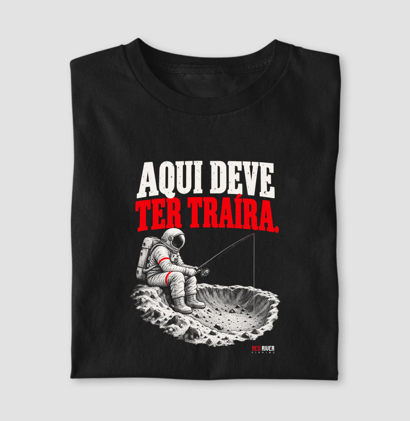Camiseta Red River – Aqui Deve Ter Traíra - Camiseta