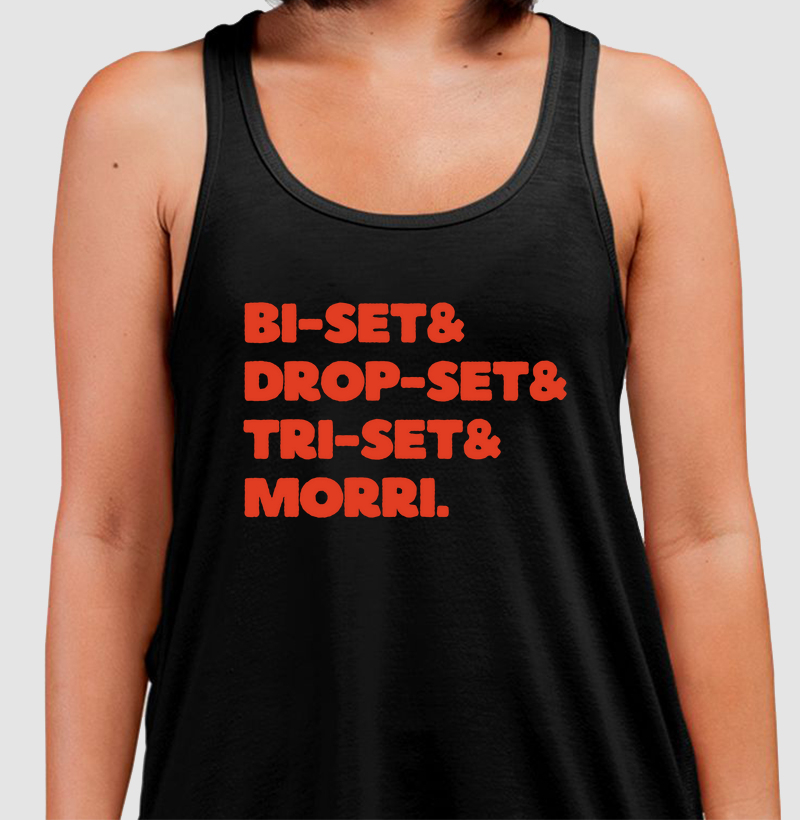 Bi-set Drop-set Tri-set Morri