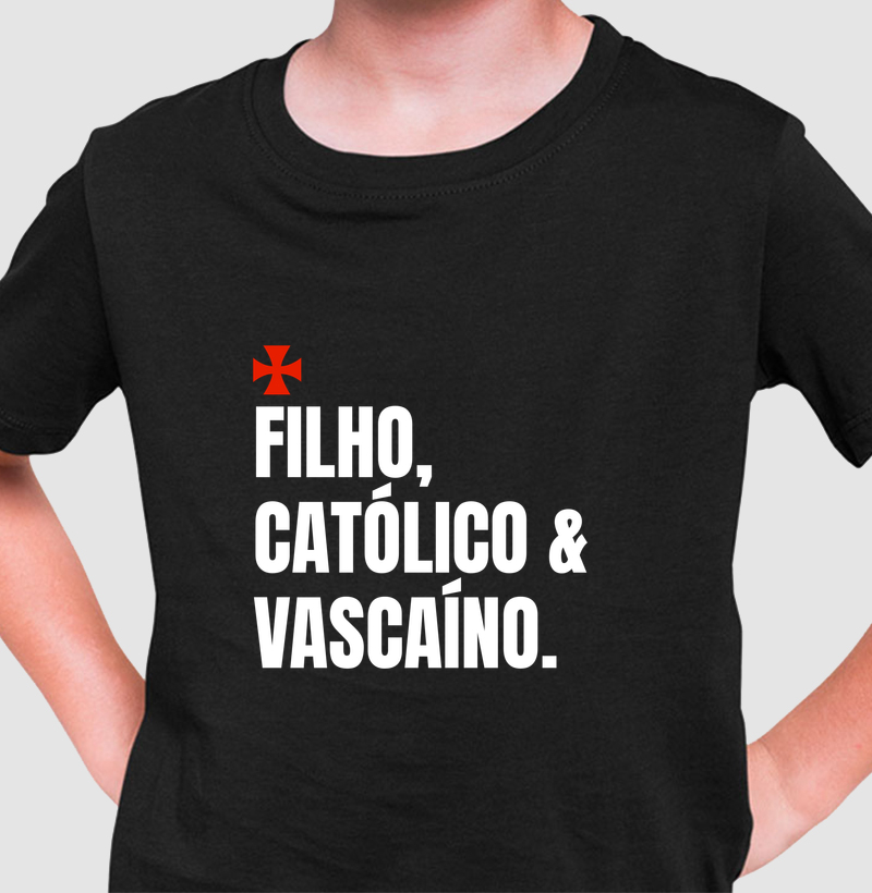 Filho, católico e vascaíno