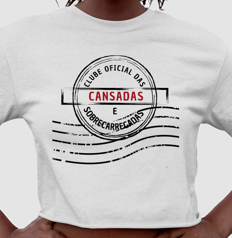 Cropped - Clube Oficial Das Casadas e Sobrecarregadas