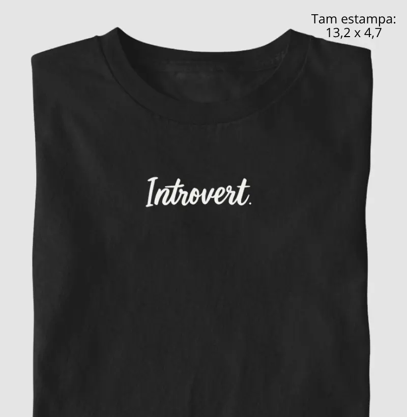 Introvert.