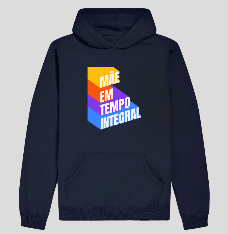 Hoodie moletom Mãe em tempo integral - Algodão Premium