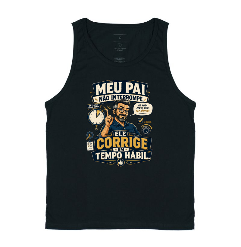 Meu Pai Não Interrompe. Ele Corrige em Tempo Hábil.