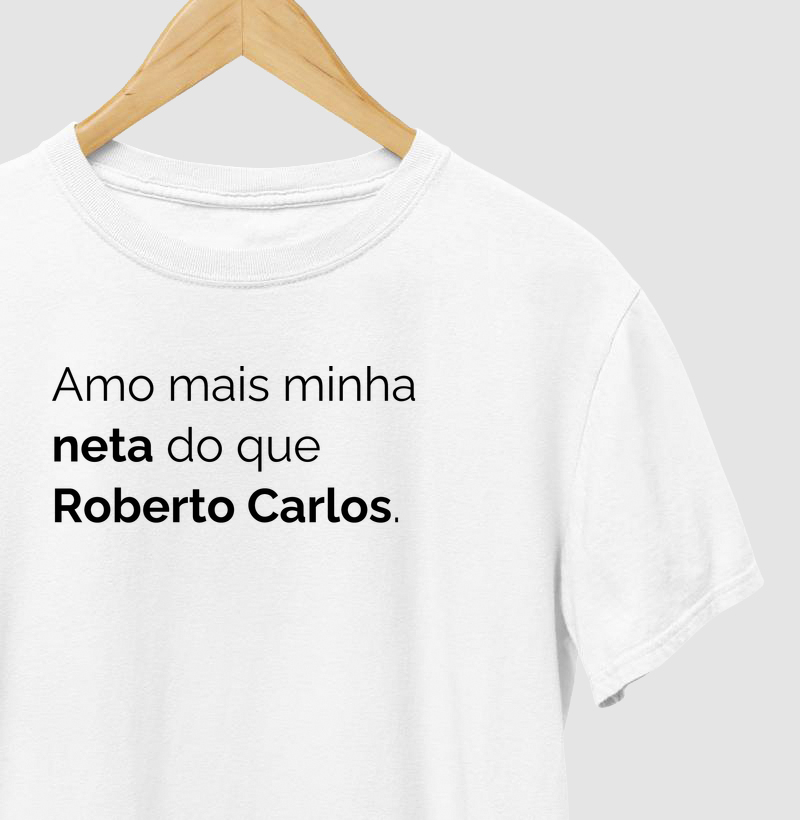 Amo Mais Minha Neta Do Que Roberto Carlos