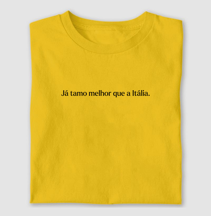 Já tamo melhor que a Italia