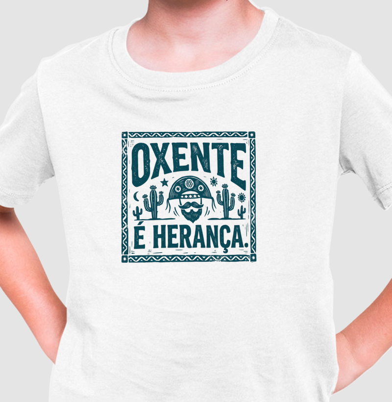 Oxente é herança