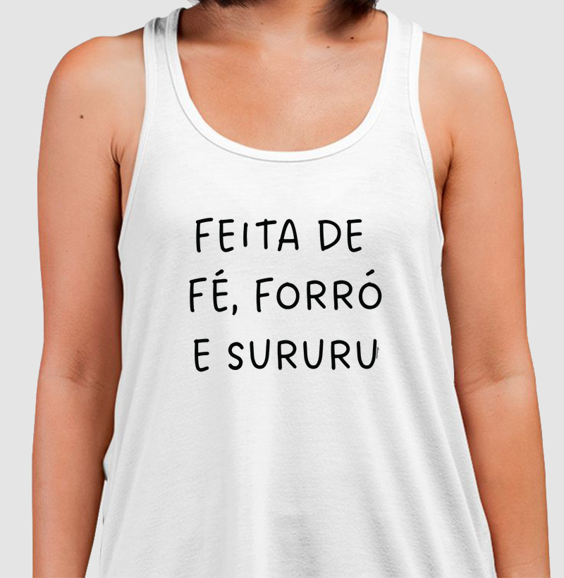 Feita de Fé, Forró e Sururu