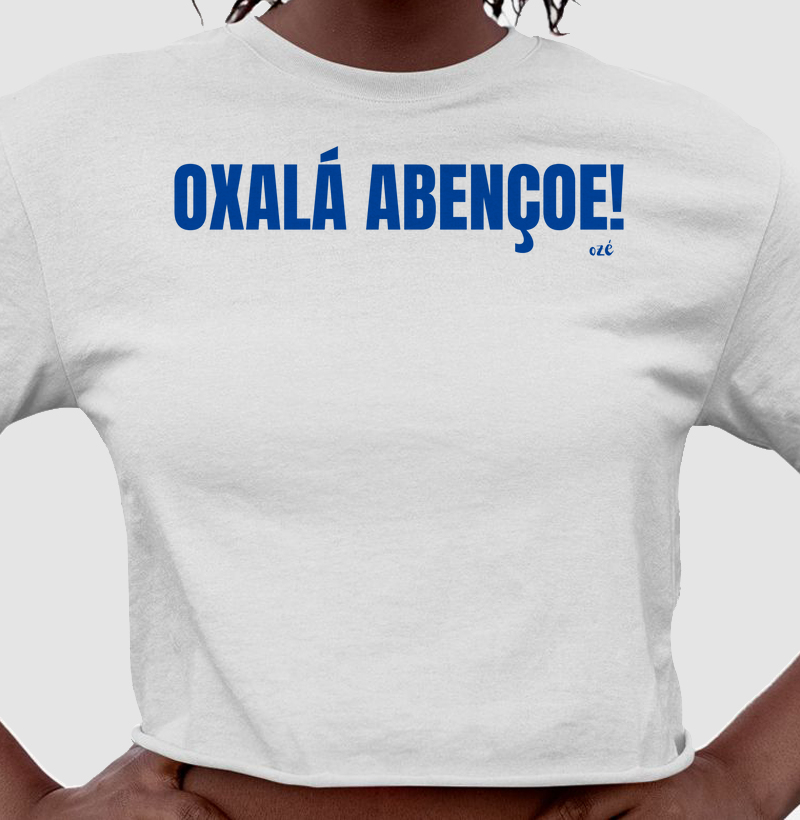 Oxalá abençoe!