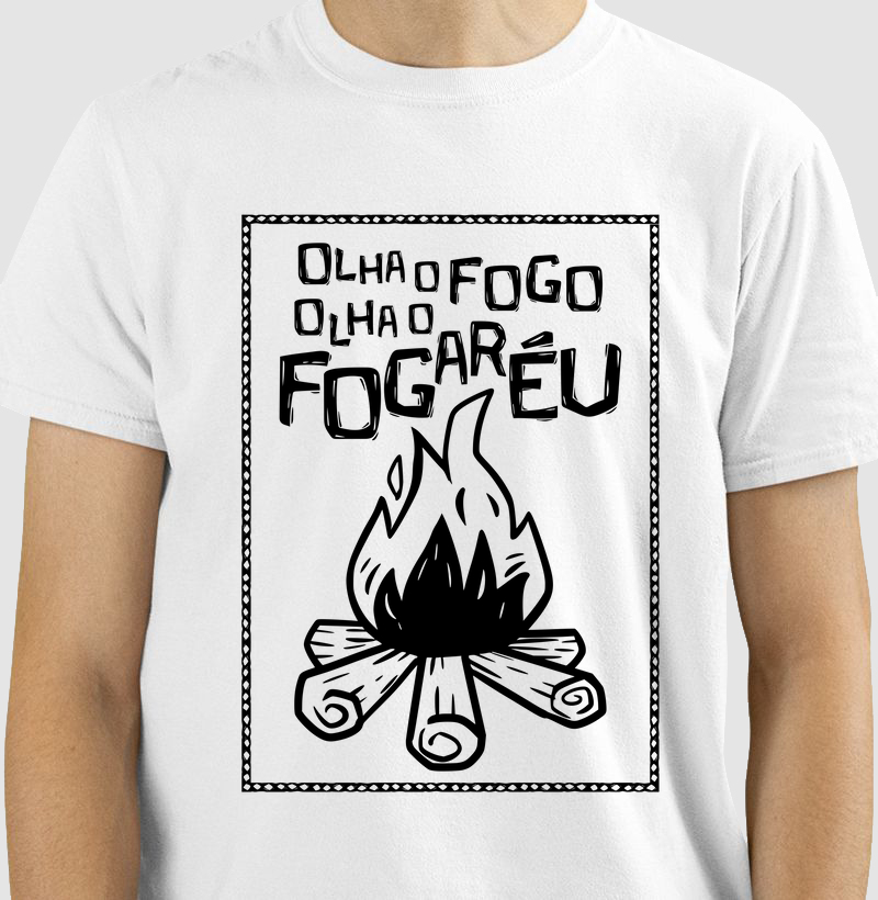 Camiseta Junina - Olha o Fogaréu