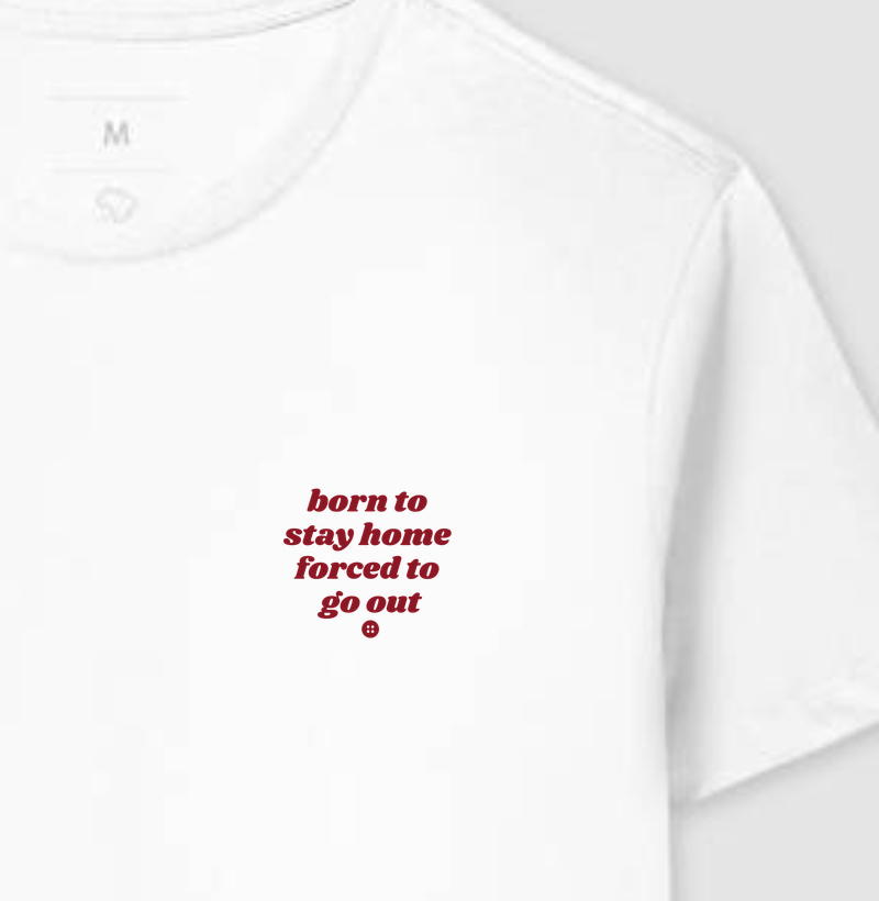 BORN TO STAY HOME (BOLSO)