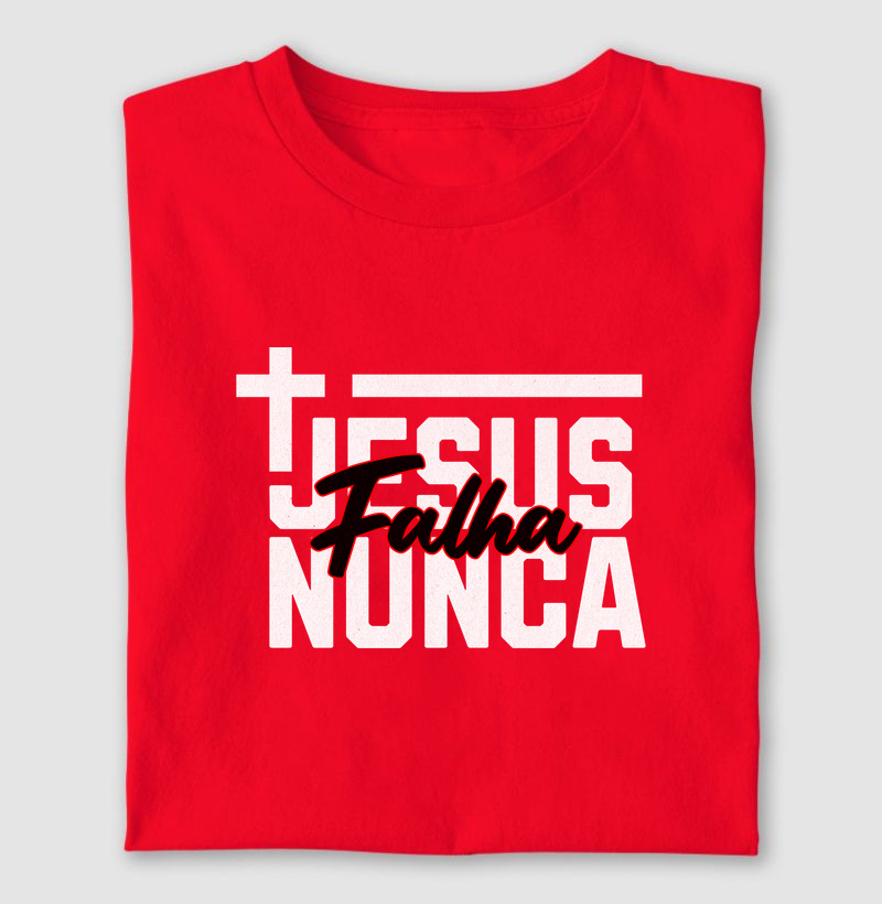 Jesus Nunca Falha