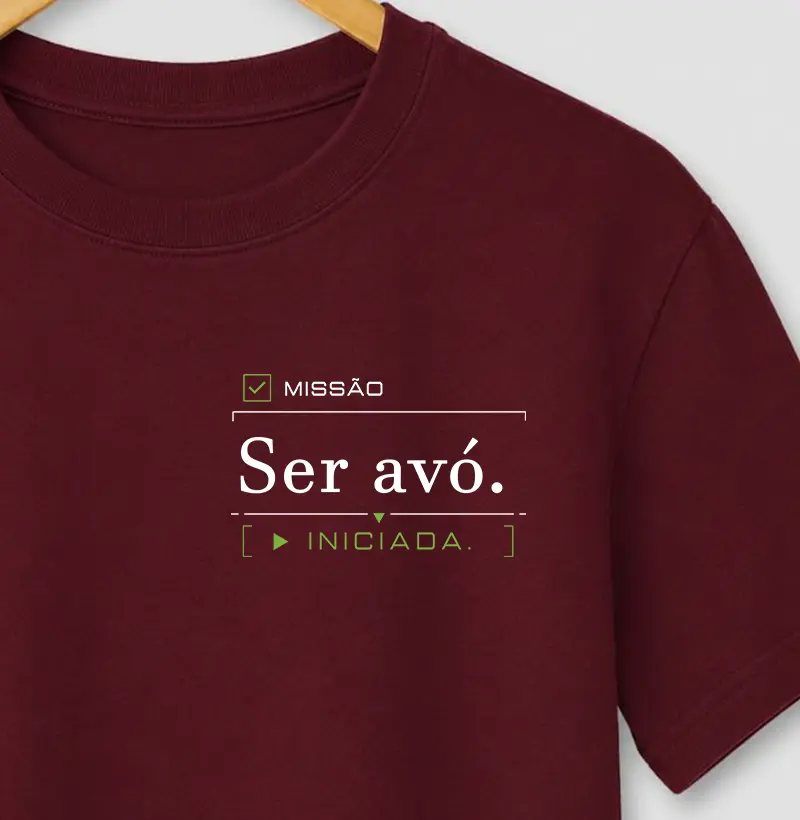 Missão: Ser avó - Camiseta