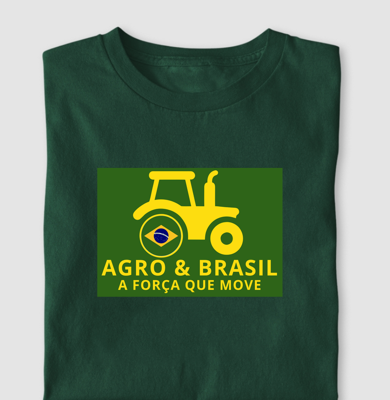 Agro e Brasil, a força que move
