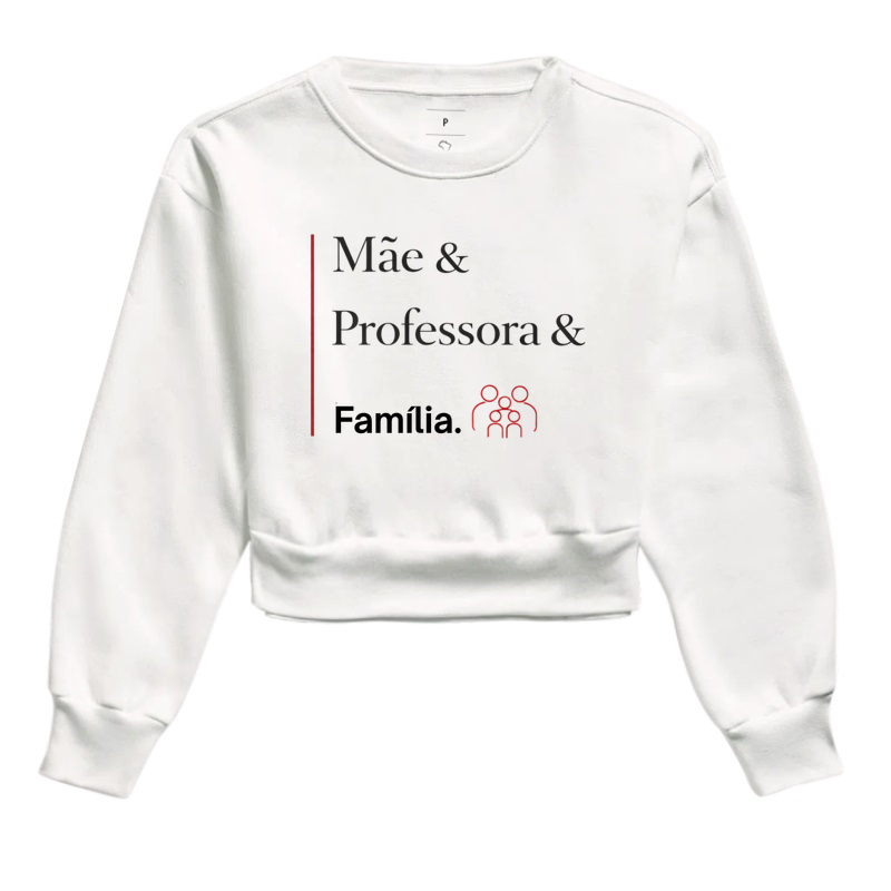 Mãe & Professora & Família