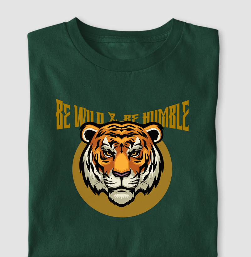 SEJA SELVAGEM E SEJA HUMILDE