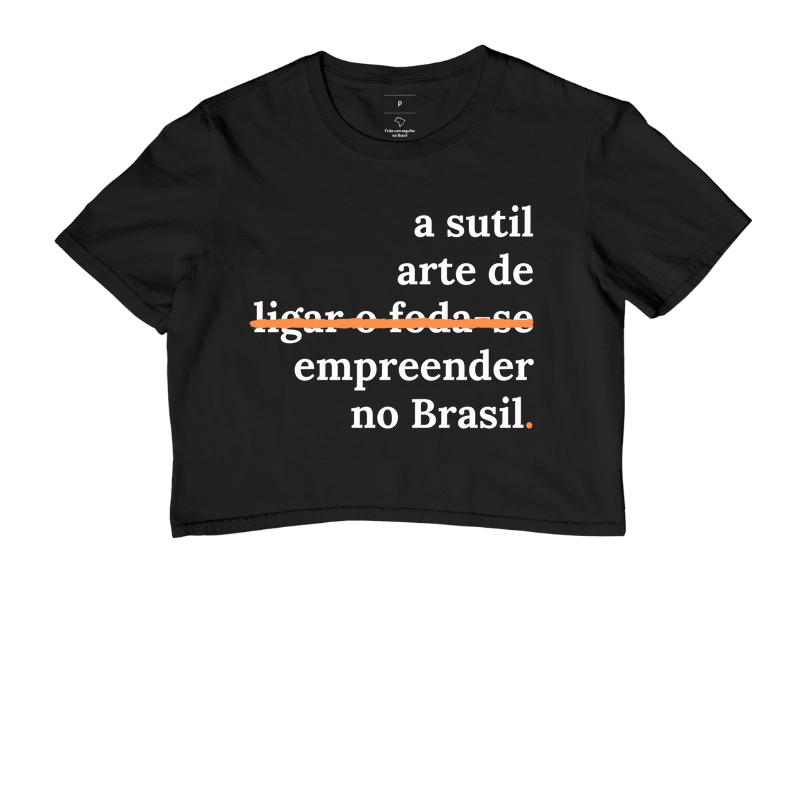 A Sutil Arte de Empreender no Brasil
