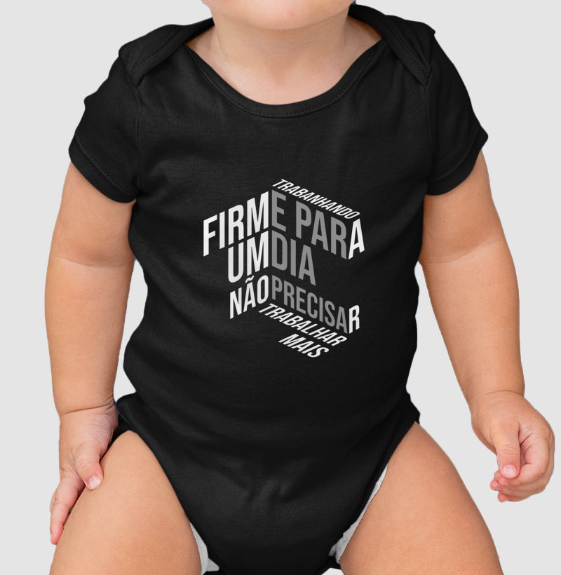 Trabalhando firme para um dia não precisar trabalhar mais.