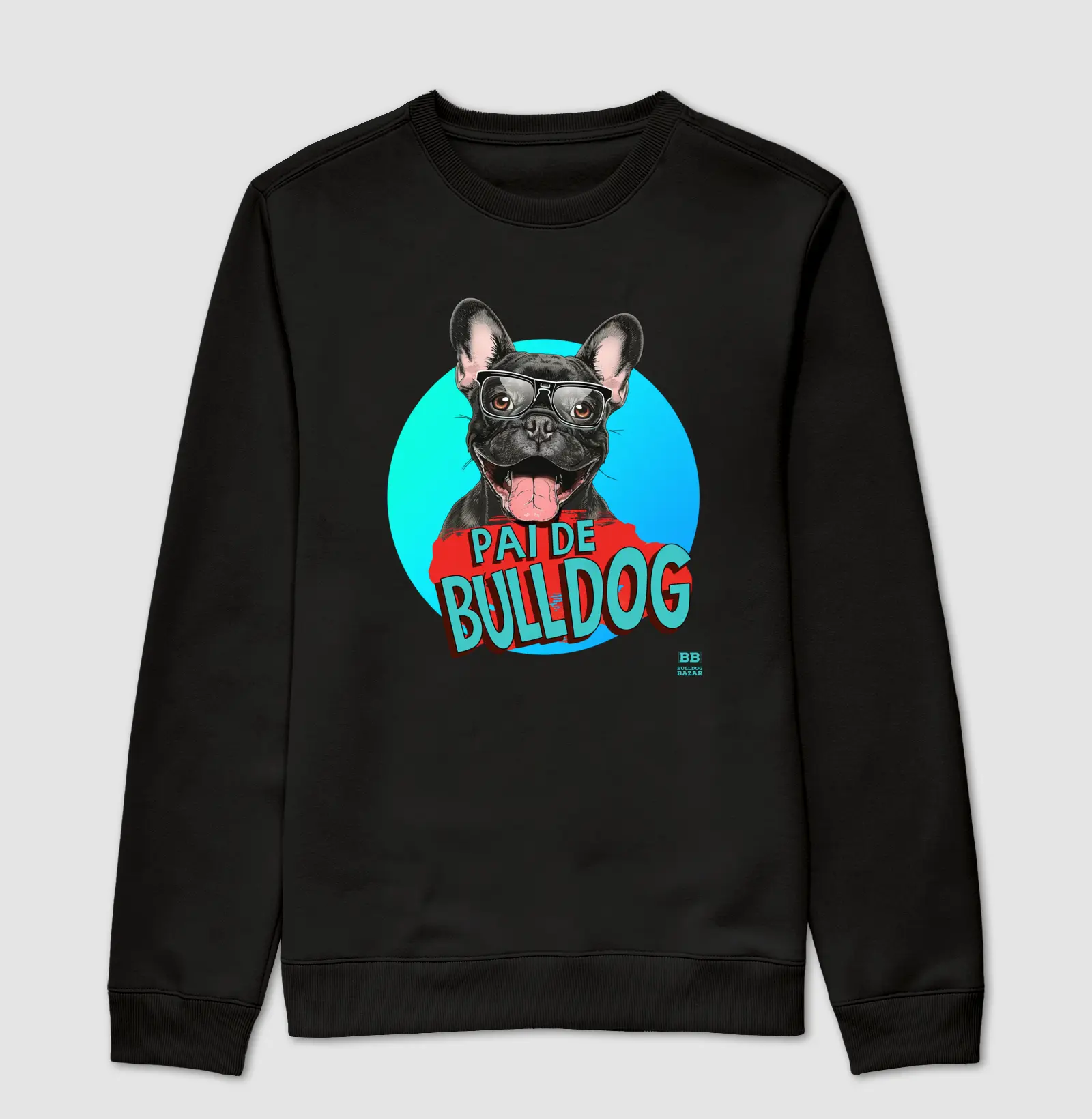 Sueter Bulldog Frances "Pai de Bulldog V"