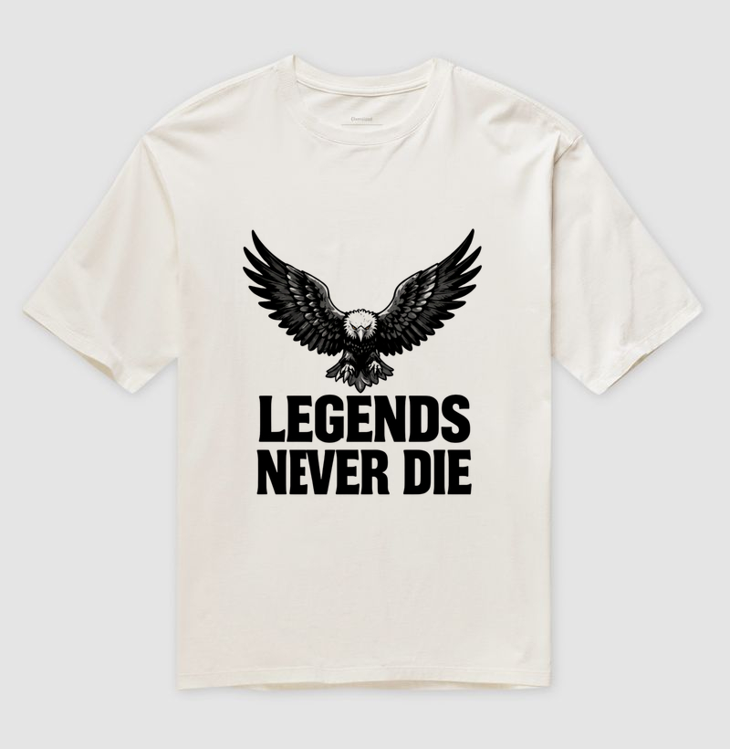 Camiseta Oversize Legends Never Die 2