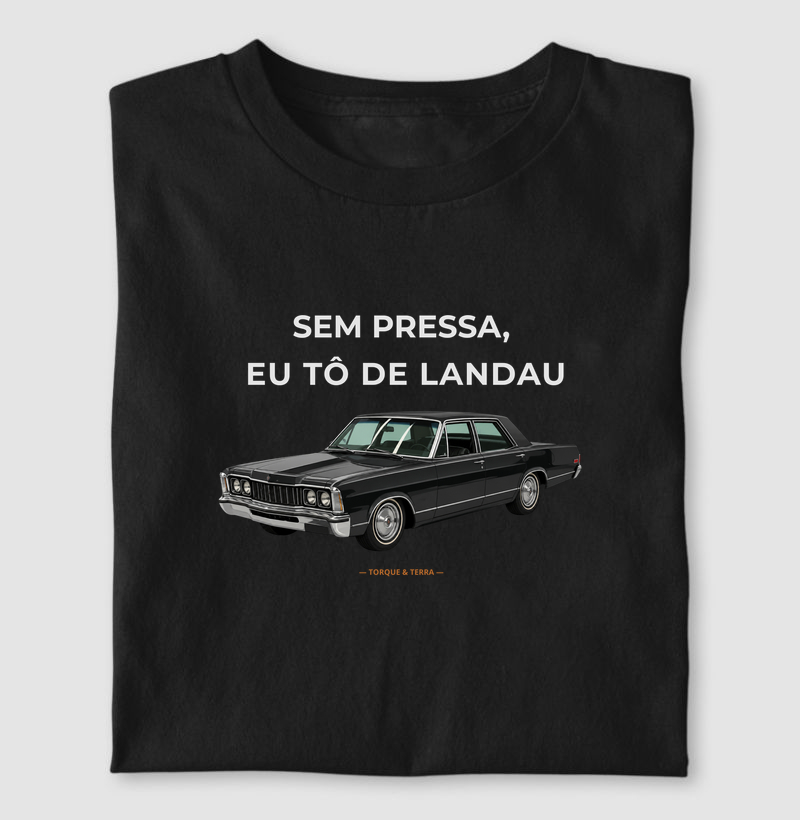 Sem pressa, eu tô de Landau